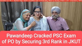 Pawandeep Kour Cracked JKPSC Exam of Prosecuting Officer by securing 3rd Rank in JKUT [upl. by Saref551]