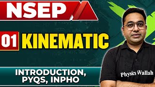 KINEMATICS 01  Introduction  Physics Important Concepts  NSEP  INPHO PYQs [upl. by Aloz]