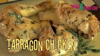 Traditional French Tarragon Chicken How to make the best tarragon chicken EVER [upl. by Anot640]