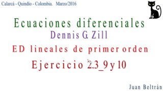 Ecuaciones diferenciales lineales de primer orden Factor de integración Zill 239 y 10 [upl. by Gensler]