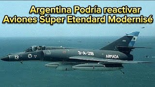 Armada Argentina podría reactivar los Aviones Super Etendard modernisé [upl. by Areemas]