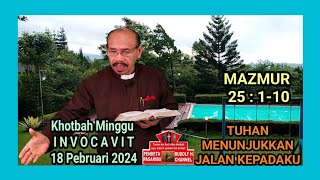 TUHAN MENUNJUKKAN JALAN KEPADAKU–Mazmur 25110 [upl. by Nauqes346]