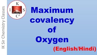 Maximum covalency of oxygen [upl. by Enohpets325]