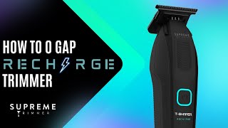 How to 0 Gap the Recharge Trimmer by Supreme Trimmer⚡ [upl. by Airasor40]