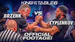 King of the Table 6 Official Footage  JOHN BRZENK vs DENIS CYPLENKOV [upl. by Aneeres]