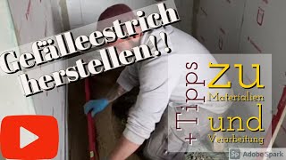 Ebenerdige Dusche  Gefälle Estrich herstellen Italienische Dusche [upl. by Elsworth]