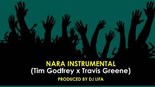 Nara Instrumental  Tim Godfrey x Travis Greene Produced by DJ Lifa [upl. by Airym]