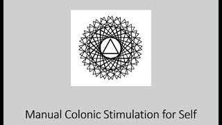 Manual Colonic Stimulation [upl. by Goldshell]