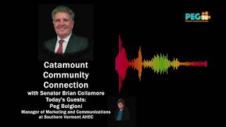 Catamount Community Connection with Senator Brian Collamore with Guest Peg Bolgioni  Show 49 [upl. by Isadora25]