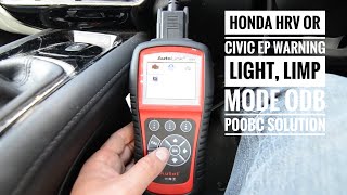 Honda HRV CRV or Civic EP Warning light limp mode ODB P00BC solution part 1 [upl. by Kirred317]