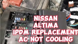 NISSAN ALTIMA 20212023 IPDM REPLACEMENT AND CONFIGURATION  NISSAN ALTIMA AC NOT COOLING [upl. by Ilera]