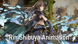 4★ Rin Shibuya GBF Animation Showcase [upl. by Warder113]