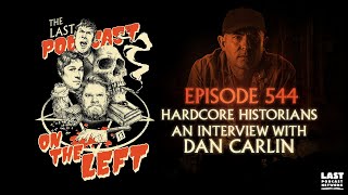 Episode 544 Hardcore Historians  An Interview with Dan Carlin [upl. by Michon]