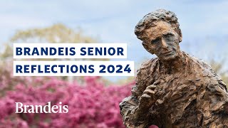 Brandeis Senior Reflections 2024 [upl. by Ogu]