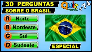 QUIZ VIRTUAL 74  Perguntas de Conhecimentos Gerais sobre o Brasil com respostas [upl. by Yecak]