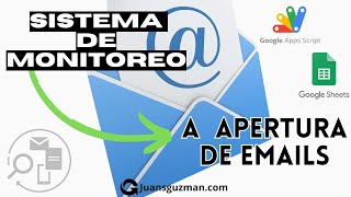 Cómo saber si alguíen abrió mi correo enviado desde Google SHEETS ✉️🔎 [upl. by Lleynad838]