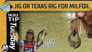 Seth Feiders grass flipping debate Texas Rig vs Jig in Milfoil [upl. by Lombardi]