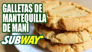 Galletas de Mantequilla de Maní de Subway  El de las trufas [upl. by Inol80]