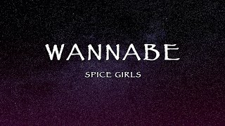 Spice Girls  Wannabe Lyrics [upl. by Aelber12]