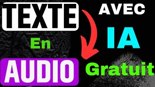 Transformez Vos Textes en Audio Gratuitement avec lIA  Guide Complet [upl. by Diannne]