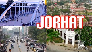 JORHAT TOWN One of the Largest City In Assam Jorhat  The Knowledge City Road trip [upl. by Norvun]