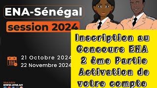 Inscription Concours ENA Partie 2 Activation de votre compte et dépôt des dossiers [upl. by Aristotle]