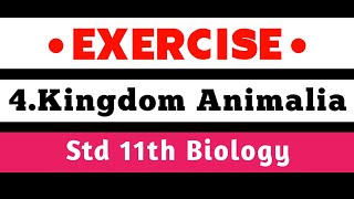 11th biology kingdom Animalia Exercise  11th Science Chapter Kingdom Animalia Swadhyay [upl. by Jeannette787]