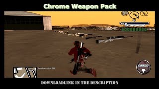 GTA San Andreas Chrome Weapon Pack DOWNLOAD  SaMpMods23 [upl. by Elladine]