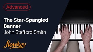 The StarSpangled Banner US National Anthem – John Stafford Smith Piano Tutorial [upl. by Hnad645]