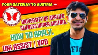 University of Applied Sciences  Uni Assist amp VPD  How to Apply  Upper Austria [upl. by Hurley693]