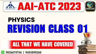 REVISION CLASS 01  PHYSICS  ALL THAT WE HAVE COVERED  AAI JE ATC BEST COURSES  CAREER WAVE [upl. by Adnorahc]