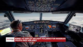 NIMET TO DEPLOY EFLIGHT FOLDERS FOR NIGERIAN PILOTS AND AIRLINES [upl. by Sevy]