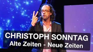 Christoph Sonntag  Alte Zeiten Neue Zeiten [upl. by Trik]