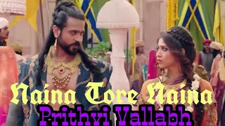 Naina Tore Naina Full Song  Prithvi Vallabh [upl. by Melburn]