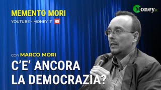 CE ANCORA LA DEMOCRAZIA  MARCO MORI  Memento Mori [upl. by Korman]