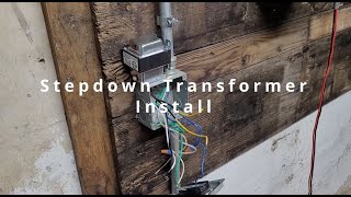 Stepdown Transformer Install [upl. by Asecnarf]