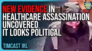 NEW EVIDENCE In UnitedHealthcare Assassination Uncovered It Looks Political [upl. by Hedva]