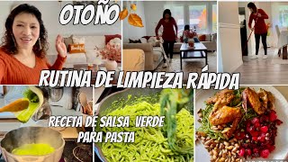 RUTINA DE LIMPIEZA RÁPIDA DE OTOÑO🍂 RECETA DE PASTA VERDE [upl. by Eceerahs]