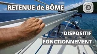 Retenue de bôme  Dispositif amp Fonctionnement [upl. by Recor]