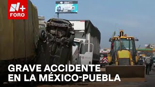 Tráiler sin frenos embiste a múltiples vehículos en la autopista MéxicoPuebla  Las Noticias [upl. by Magill]