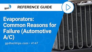 Evaporators Common Reasons for Failure Automotive AC [upl. by Adlez]