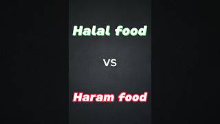 Halal food vs Haram food💚 allah hell food halal haram english islam god islamic muhammad [upl. by Romaine]