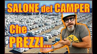 SALONE DEL CAMPER 2023  Le NOVITA sono i PREZZI 💰💷💶🥶 [upl. by Zamora968]