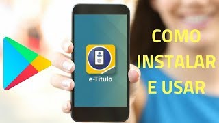 TÍTULO ELEITORAL DIGITAL  Etítulo  Como instalar no celular  Como se faz [upl. by Wyne364]