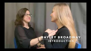 Hayley Broadways Introduction [upl. by Novert]