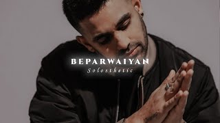 Beparwaiyan  Jaz Dhami  Slowed  Reverb  𝐒𝐨𝐥𝐨𝐬𝐭𝐡𝐞𝐭𝐢𝐜 [upl. by Arocahs]