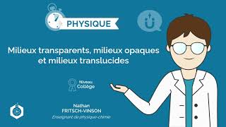 ⌚🧲 Différence entre milieux transparents opaques translucides ‖ Physiquechimie ‖ Collège [upl. by Lambertson]