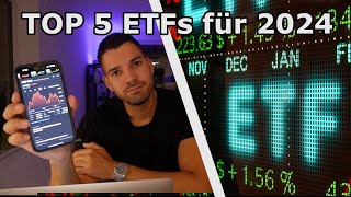 MEINE TOP 5 ETFs für 2024 [upl. by Urissa]