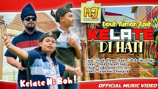 Kelate Di Hati  Dauh Aiman amp Apih  Official Music Video [upl. by Lance]