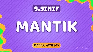 Mantık 1  9Sınıf Matematik  TYT Matematik [upl. by Nyvrem158]